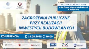   Konferencja „Zagrożenia publiczne przy realizacji inwestycji budowlanych”