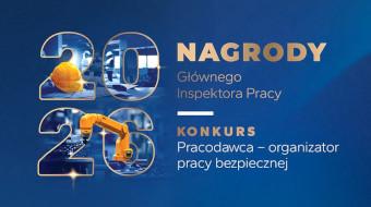 Rusza XXXIII edycja konkursu „Pracodawca - organizator pracy bezpiecznej”